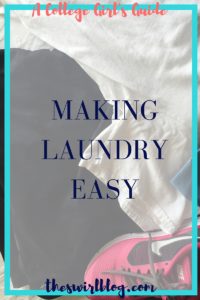 A College Girl's Guide to Making Laundry Easy