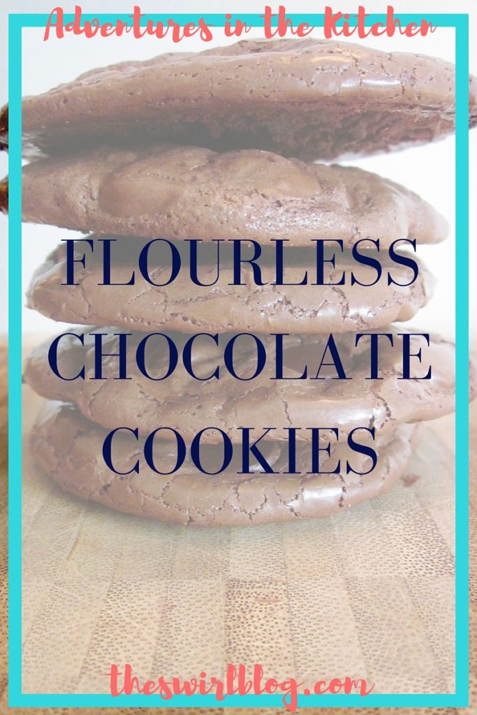 Adventures in the Kitchen: Flourless Chocolate Cookies