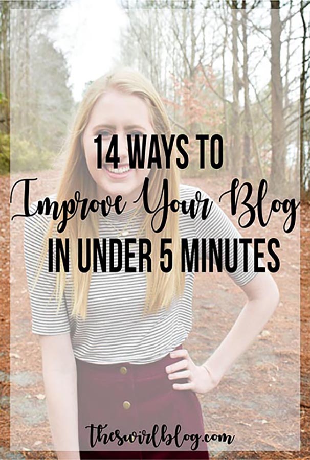 14 Ways to Improve Your Blog in Under 5 Minutes