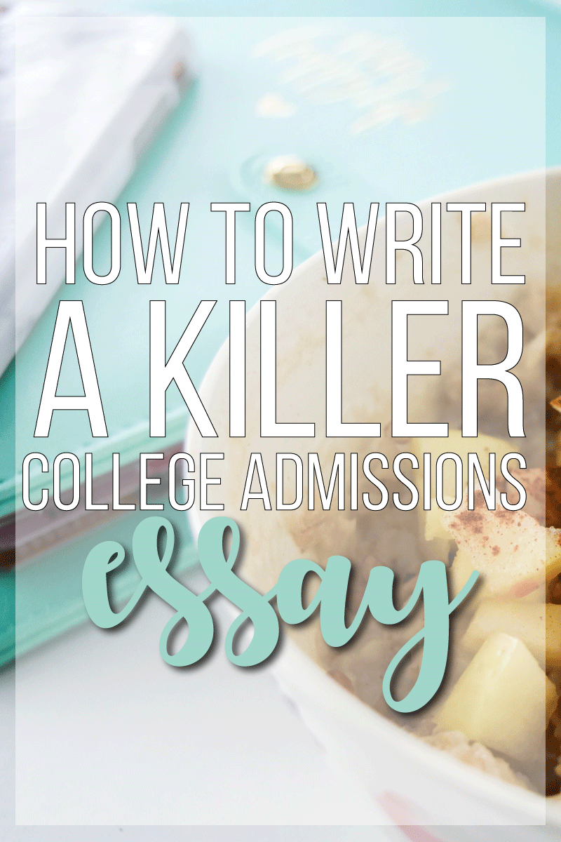 How to write a college admissions essay book